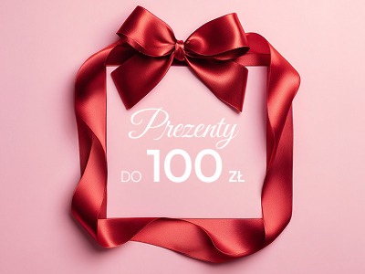 prezenty do 100zł
